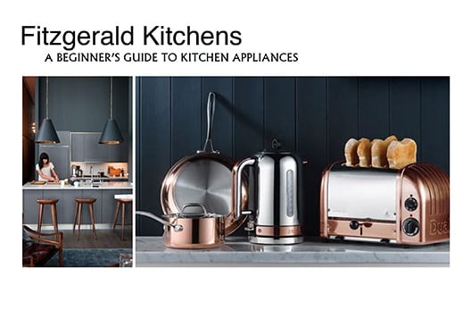 Beginner’s Guide To Kitchen Appliances